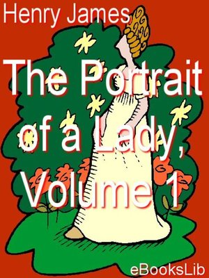 The Portrait of a Lady, Vol. 1 - ebook